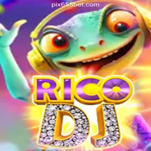 Exploring RicoDJ: The Premier Game on 655bet.COM Platform-Oficial Slots Brasil #1