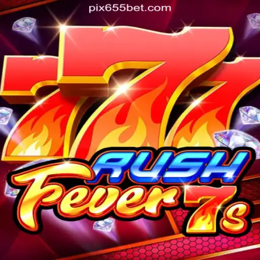 RushFever7s: A Dive into the Thrilling World of 655bet.COM's Premier Slots Game