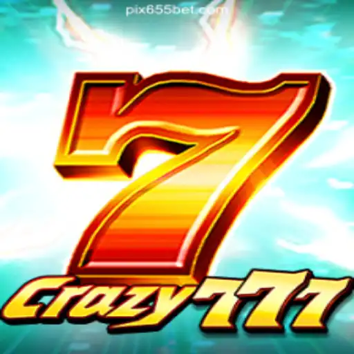 Exploring Crazy777 on 655bet.COM Platform: The Premier Destination for Slots in Brazil