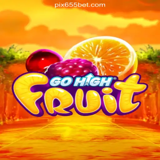 Discover the Excitement of GoHighFruit on 655bet.COM: The Leading Platform for Official Slots in Brazil